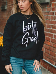 Black But God Graphic Sweatshirt