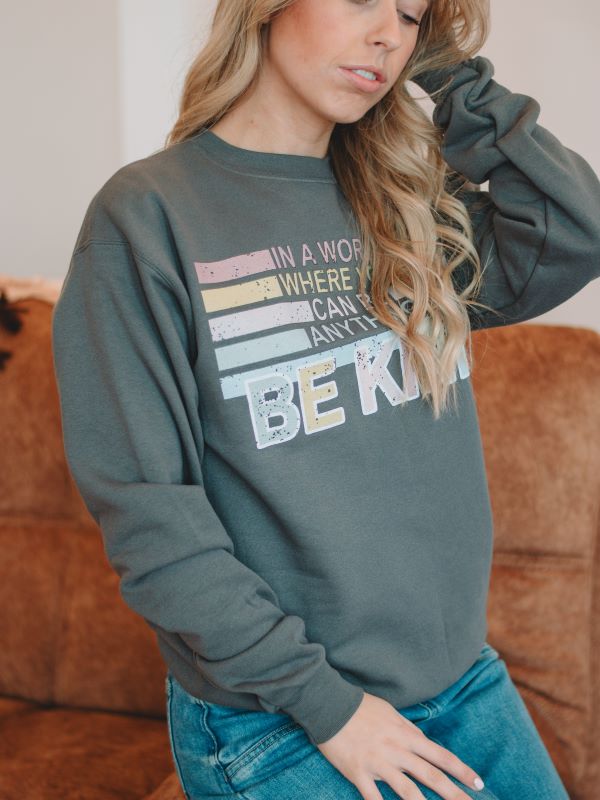 Grey Be Kind Long sleeve Sweatshirt